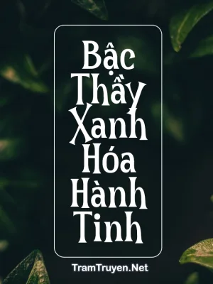 Ảnh bìa của Bậc Thầy Xanh Hóa Hành Tinh