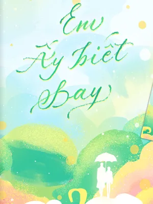 Ảnh bìa của Em Ấy Biết Bay – Dư Dụ