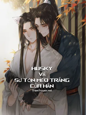 Ảnh bìa của Husky Và Sư Tôn Mèo Trắng Của Hắn