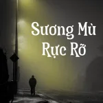 Sương Mù Rực Rỡ - Trần Nhược Chu Thumbnav