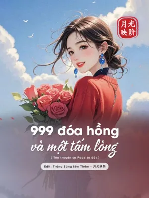 Ảnh bìa của 999 Đoá Hồng Và Một Tấm Lòng