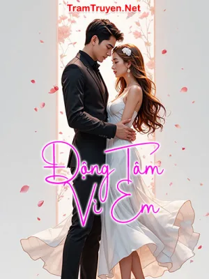 Ảnh bìa của Động Tâm Vì Em