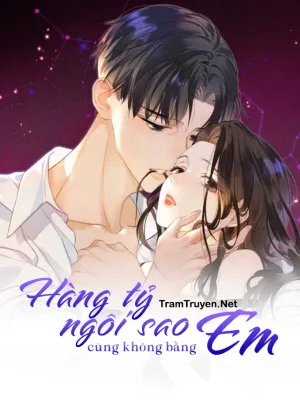 Ảnh bìa của Hàng Tỷ Ngôi Sao Cũng Không Bằng Em