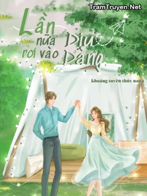 Ảnh bìa của Lần Nữa Rơi Vào Dịu Dàng