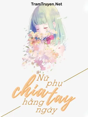 Ảnh bìa của Nữ Phụ Chia Tay Hằng Ngày