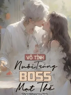 Ảnh bìa của Vô Tình Nuôi Trúng Boss Mạt Thế