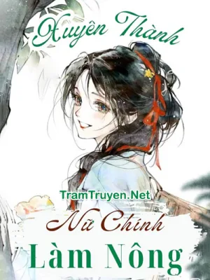 Ảnh bìa của Xuyên Thành Nữ Chính Làm Nông