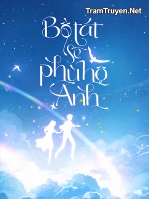 Ảnh bìa của Bồ Tát Sẽ Phù Hộ Anh