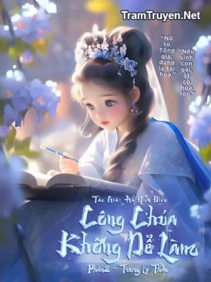 Ảnh bìa của Công Chúa Không Dễ Dàng: Tương Ly Thảo