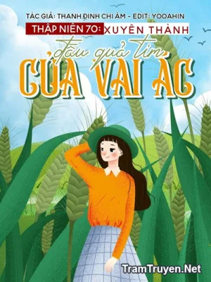 Ảnh bìa của Thập Niên 70: Xuyên Thành Đầu Quả Tim Của Vai Ác