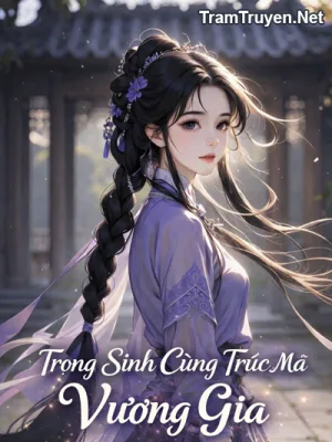 Ảnh bìa của Trọng Sinh Cùng Trúc Mã Vương Gia