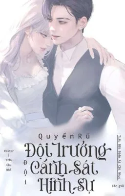 Ảnh bìa của [18+] Quyến Rũ Đội Trưởng Đội Cảnh Sát Hình Sự