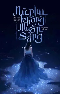 Ảnh bìa của Nữ Phụ Không Muốn Sống