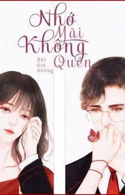 Ảnh bìa của Nhớ Mãi Không Quên
