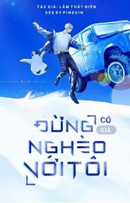 Ảnh bìa của [Đam Mỹ] Đừng Có Giả Nghèo Với Tôi