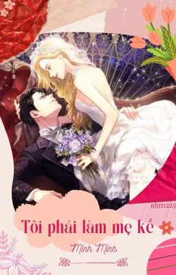 Ảnh bìa của Tôi phải làm mẹ kế