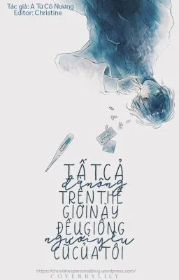 Ảnh bìa của Tất Cả Đàn Ông Trên Thế Giới Này Đều Giống Người Yêu Cũ Của Tôi
