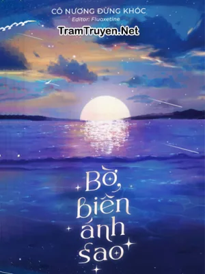 Ảnh bìa của Bờ Biển Ánh Sao – Cô Nương Đừng Khóc