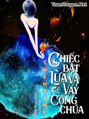 Ảnh bìa của Chiếc Bật Lửa Và Váy Công Chúa