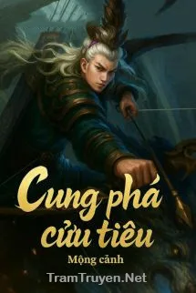 Ảnh bìa của Cung Phá Cửu Tiêu – Mộng Cảnh