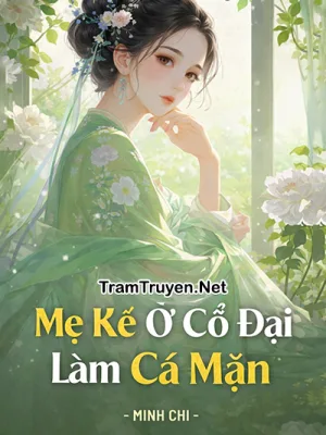 Ảnh bìa của Mẹ Kế Ở Cổ Đại Làm Cá Mặn