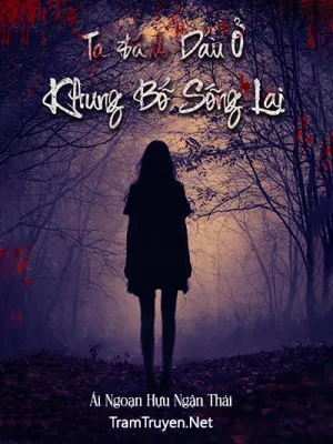 Ảnh bìa của Ta Tại Khủng Bố Sống Lại Đánh Dấu