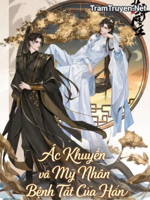 Ảnh bìa của Ác Khuyển và Mỹ Nhân Bệnh Tật Của Hắn