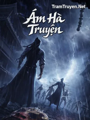 Ảnh bìa của Ám Hà Truyện – Chu Mộc Nam