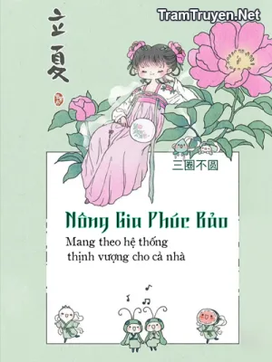 Ảnh bìa của Nông Gia Tiểu Phúc Bảo, Mang Theo Không Gian Thịnh Vượng Cho Cả Nhà