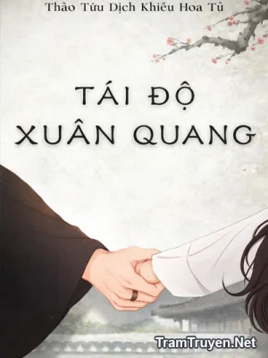 Ảnh bìa của Tái Độ Xuân Quang – Thảo Tửu Đích Khiếu Hoa Tử