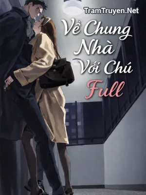 Ảnh bìa của Về chung nhà với chú (trâu già gặm cỏ non) – cao H