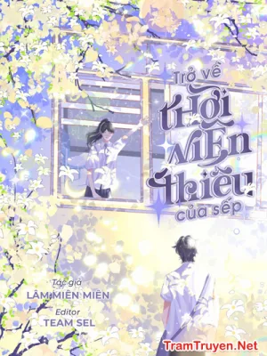 Ảnh bìa của Trở Về Thời Niên Thiếu Của Sếp