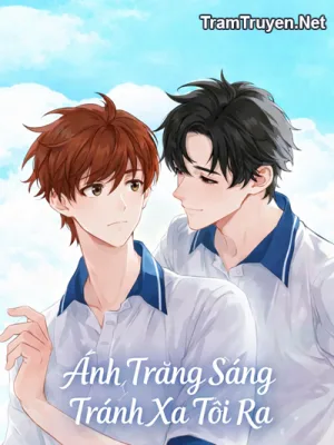 Ảnh bìa của Ánh Trăng Sáng Tránh Xa Tôi Ra