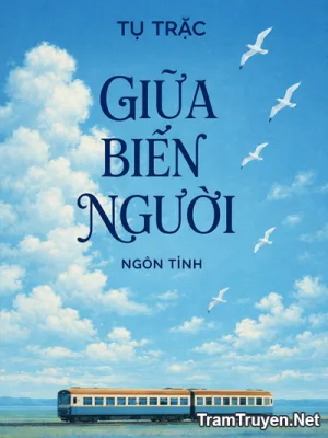 Ảnh bìa của Giữa Biển Người – Tụ Trặc