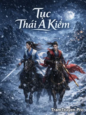 Ảnh bìa của Tục Thái A Kiếm