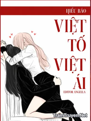 Ảnh bìa của Việt Tố Việt Ái – Hiểu Bạo